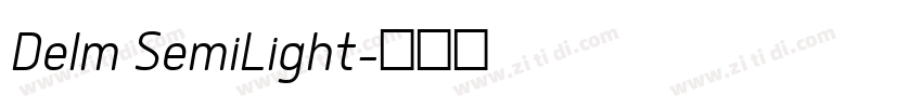 Delm SemiLight字体转换